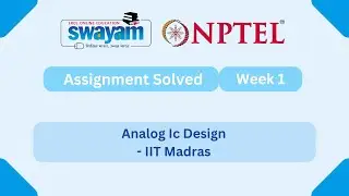 Analog Ic Design Week 1 | NPTEL ANSWERS 2026 #myswayam #nptelexam #nptel2026