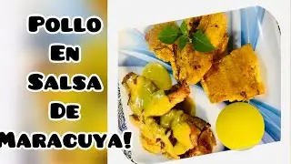POLLO. POLLO EN SALSA DE MARACUYA. POLLO FRITO CON SALSA DE MARACUYA