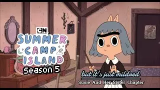 Summer Camp Island S5 But It's Just Mildred