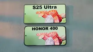Honor 400 VS Samsung Galaxy S25 Ultra - SPEED/CAMERA/SCREEN/SIZE