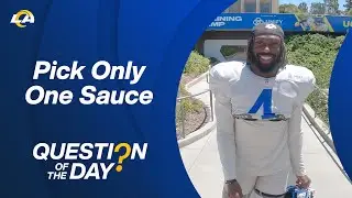Rams Players Could Only Pick One: Ranch, Ketchup, Hot Sauce Or Barbecue Sauce | Question of the Day