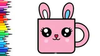 Bunny Coffee Cup Drawing, Painting & Colouring for Kids and Toddlers_ Child Art | Drawing For Kids 