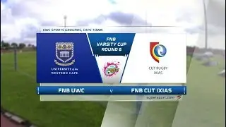 FNB Varsity Cup | UWC vs CUT Ixias