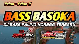 DJ FULL HOREGG VERSI BASS BASOKA TERBARU