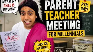 HOW TEACHERS BEHAVE DURING PARENT TEACHER MEETING | ABHIJEET KAIN |