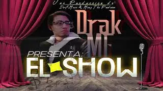 🎪​El Show🎭​​ ​ Drak MF🎙️- Prod. De-KMusic & Meny The Producer 🎛️​ 2022