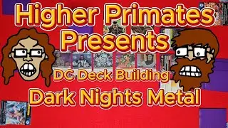 Lets Get Metal! DC Deck Building - Dark Nights Metal
