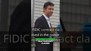 Mastering FIDIC Contracts  Key Clauses Explained