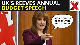 UK's Annual Budget 2025 LIVE: Reeves Promises Economic Rebuilding and Job Creation in Budget Speech