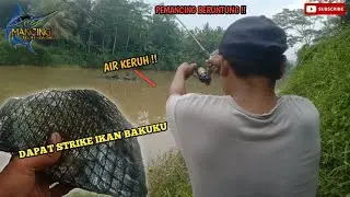 Pemancing beruntung!! Mancing bakuku pas air keruh langsung nyood II spot jembatan putrapinggan