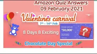Amazon Valentines Carnival Chocolate Day Special Quiz Answers|09 February 2021|Win ₹50000 PayBalance