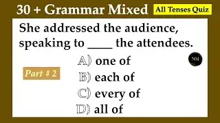 30 + Grammar Mixed Quiz 2 | All Tenses Practice test | Test your English | No.1 Quality English