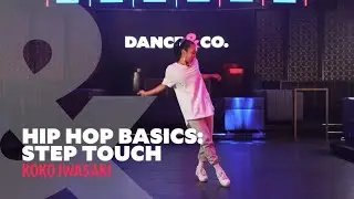 Hip Hop Basics - Step Touch W/ Koko Iwasaki (1of 5)