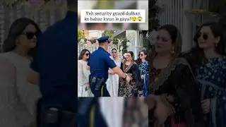 Why did this security guard take the bride out? - Aiman Manal Brother Wedding #aimanminal