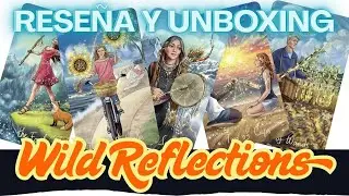 ✨🔥Unboxing + Reseña Tarot Wild Reflections✨🔥