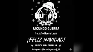 AFRO HOUSE LATIN MIX 2025 🎄 Especial Navidad - DJ FACUNDO GUERRA
