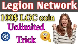 How to earn fast on legion network without investment || legion network update