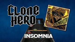 [Clone Hero Drum Cover] Eve - Insomnia