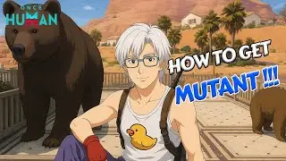 وانس هیومن | آموزش بدست آوردن Mutant در وانس هیومن 😉!!! once human beastmaster