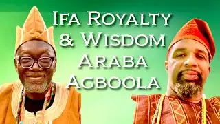 Ifa Royalty and Wisdom; Conversation with Araba Agboola Awodiran