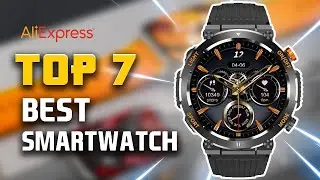 Top 7 Best Budget SmartWatch Best SmartWatch You Can Buy On Aliexpress