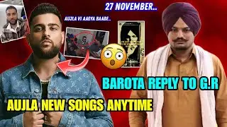 Karan Aujla New Song Anytime | Barota Sidhu Moose Wala | Barota Sidhu Moose Wala Reply | 27 November
