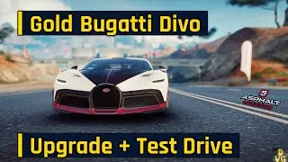 Asphalt 9 | Gold Bugatti Divo - Upgrade + Test Drive