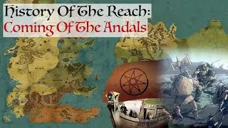 The Coming Of The Andals To The Reach | House Of The Dragon History & Lore (History Of The Reach)