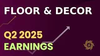 Floor & Decor FND Q2 2025 Earnings Call