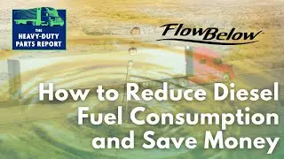 How to Reduce #Diesel Fuel Consumption and Save Money