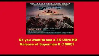 Discussion Session #7 Possibility Of A Superman II (1980) 4K Ultra HD Release #shorts