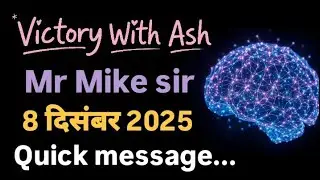 Victory With Ash Mr Mike Ellis sir update today 8 दिसंबर 2025 Quick message...#onpassive #ashmufareh