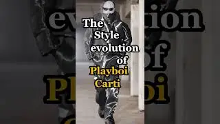 The Style Evolution of Playboi Carti