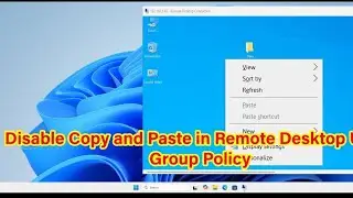 How to Disable Copy and Paste in Remote Desktop Session Using Group Policy on Windows Server 2022