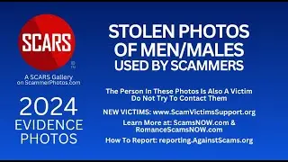 Stolen Photos of Men Used by Scammers 2024 Gallery #1 - SCARS Institute