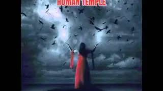 Human Temple - Lie
