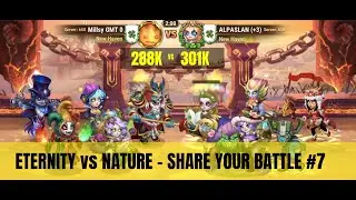 ETERNITY vs NATURE - SHARE YOUR BATTLE #7