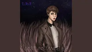 Last Instance (Ease Tove Remix)