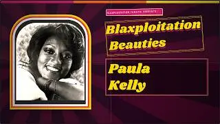 Blaxploitation Beauties - Paula Kelly
