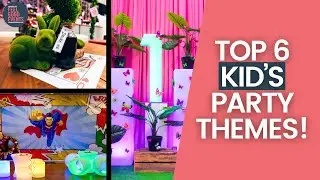 6 Kid's Birthday Party Theme Ideas!