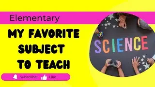 What Is My Favorite Subject To Teach?