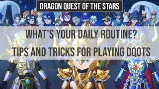 (Updated!) Daily Priorities When Playing Dragon Quest of the Stars