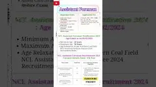 NCL Assistant foreman (trainee) || NCLCIL Assistant foreman || @Ktrchemistry   #vacancy
