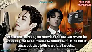 ||Taekook FF|| When the secret agent married the analyst whom he was assigned to neutralize..