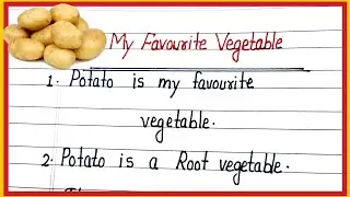 essay on my favourite vegetable potato in english/10 lines on my favourite vegetable/essay on potato