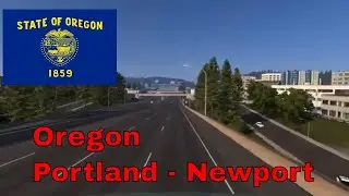 American Truck Simulator Oregon: Portland - Newport ATS no commentary gameplay