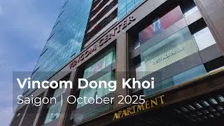 🇻🇳 [4K] Vincom Center Dong Khoi Morning Walk 2025 | Calm 10:09 AM Tour Through All Floors Saigon