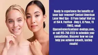 Laser Hair Removal El Paso |  A Permanent Solution for You |  +19157605123
