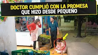 Doctor cumple su Promesa que hizo desde pequeño !!!😱