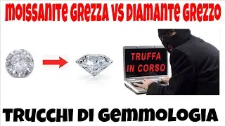 Diamante Grezzo vs Moissanite Grezza: Truffa Svelata al Microscopio